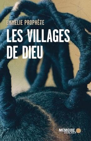 Emmélie Prophète.Les villages de dieu