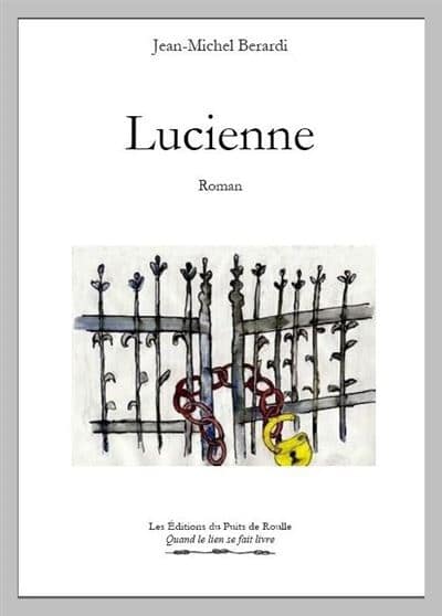 Jean Michel Berardi. Lucienne